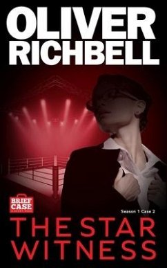 The Star Witness: Brief Case: A Short Read - Richbell, Oliver