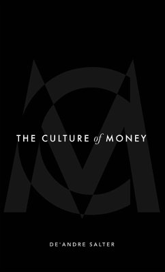 The Culture of Money - Salter, De'Andre