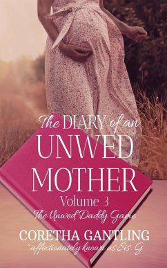 The Diary of an Unwed Mother - Gantling, Coretha