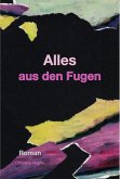 Alles aus den Fugen (eBook, ePUB)