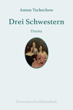 Drei Schwestern (eBook, ePUB) - Tschechow, Anton