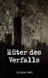 Hüter des Verfalls - Bild 1