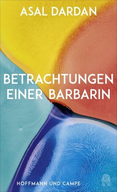 Betrachtungen einer Barbarin (eBook, ePUB) - Dardan, Asal
