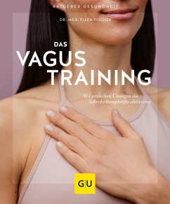 Das Vagus-Training (eBook, ePUB) - Fischer, Ellen