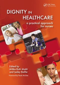 Dignity in Healthcare (eBook, PDF) - Matiti, Milika Ruth; Bailey, Lesley