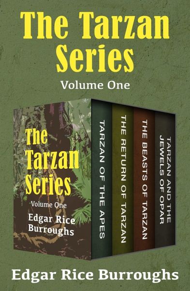 The Tarzan Series Volume One (eBook, ePUB) The Tarzan Series Volume One (eBook, ePUB)