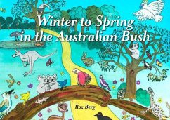 Winter to Spring in the Australian Bush (eBook, ePUB) - Berg, Roz