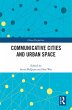 Communicative Cities and Urban Space... - Bild 1