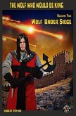 Wolf Under Siege (eBook, ePUB)