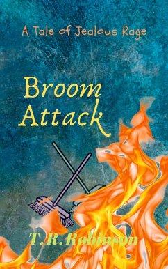 Broom Attack (Revelations, #2) (eBook, ePUB) - Robinson, T. R.