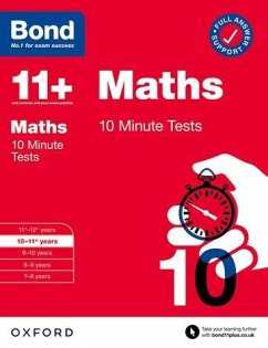 Bond 11+: Bond 11+ 10 Minute Tests Maths 10-11 years: For 11+ GL assessment and Entrance Exams - Baines, Andrew; Bond 11+