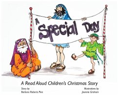 A Special Day: A Read Aloud Children's Christmas Story - Pine, Barbara Roberts