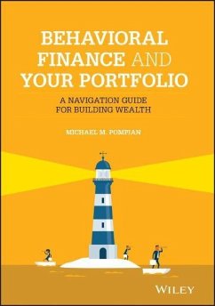 Behavioral Finance and Your Portfolio - Pompian, Michael M. (CFA, CFP, Hammond Associates)