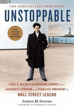 Unstoppable - Greene, Joshua; Lipstadt, Deborah E.