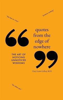 Quotes from the Edge of Nowhere - LeRoy, MD Gary Lewis