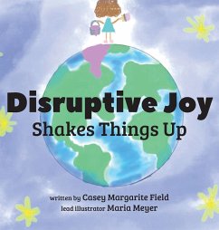 Disruptive Joy - Field, Casey Margarite