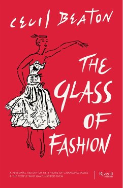 The Glass of Fashion: A Personal History of Fifty Years of Changing Tastes and the People Who Have Inspired Them - Beaton, Cecil
