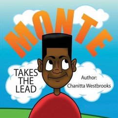 Monte Takes The Lead - Westbrooks, Chanitta