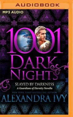 Slayed by Darkness: A Guardians of Eternity Novella - Ivy, Alexandra