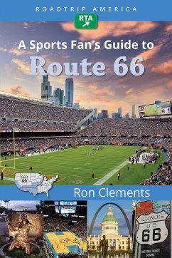 Roadtrip America a Sports Fan's Guide to Route 66 - Clements, Ron; America, Roadtrip