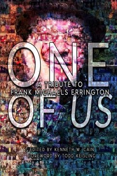 One of Us: A Tribute to Frank Michaels Errington - King, Stephen; Kahle, Pete; Keisling, Todd