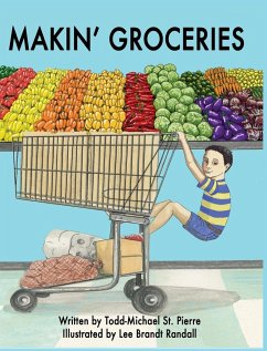 Makin' Groceries - St. Pierre, Todd-Michael