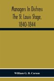 Managers In Distress The St. Louis Stage, 1840-1844