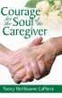 Courage for the Soul of the Caregiver - Bild 1