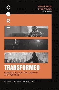 Transformed Bible Study Guide - Phillips, Rt; Phillips, Tim