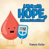 A Walk with Hope, Diabetes's Best Friend - Bild 1