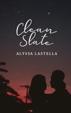 Clean Slate - Lastella, Alyssa
