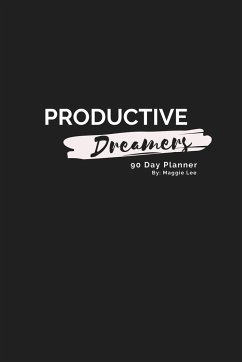 Productive Dreamers 90 Day Planner By Maggie Lee - Lee, Maggie