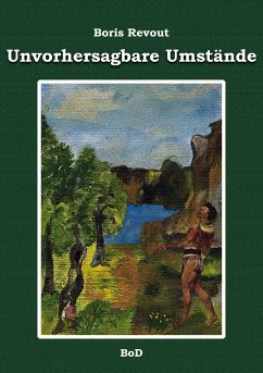 Unvorhersagbare Umstände (eBook, ePUB) - Revout, Boris