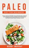 Paleo Diet for Beginners (eBook, ePUB)