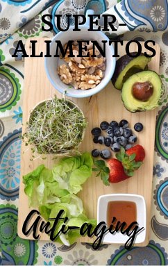 Super-alimentos Anti-aging (fixed-layout eBook, ePUB) - 4Read