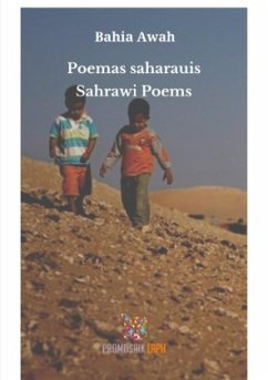 Poemas Saharauis Sahrawi Poems - Awah, Bahia;Rampoldi, Milena