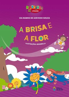 A brisa e a flor (eBook, ePUB) - Ramos de Azevedo Souza, Iza