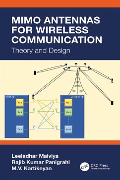 MIMO Antennas for Wireless Communication (eBook, ePUB) - Malviya, Leeladhar; Panigrahi, Rajib Kumar; Kartikeyan, M. V.