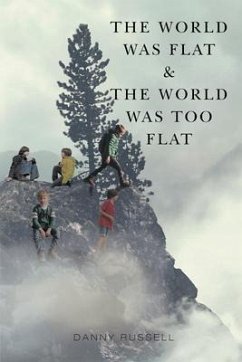 The World Was Flat and The World Was Too Flat (eBook, ePUB) - Russell, Danny
