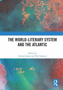 The World-Literary System and the Atlantic (eBook, ePUB)