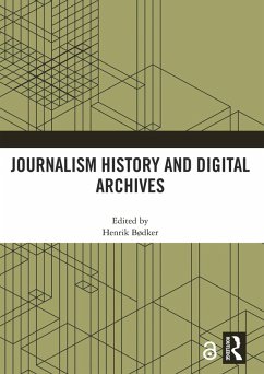 Journalism History and Digital Archives (eBook, PDF)