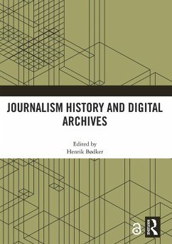 Journalism History and Digital Archives (eBook, ePUB)