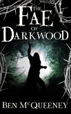 The Fae of Darkwood (eBook, ePUB)