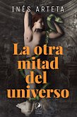 La otra mitad del universo (eBook, ePUB)