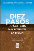 Diez pasos prácticos para interpretar la Biblia (eBook, ePUB)