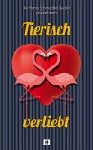 Tierisch verliebt (eBook, ePUB)