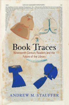Book Traces (eBook, ePUB) - Stauffer, Andrew M.