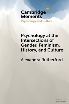 Psychology at the Intersections of Gender, Feminism, History, and Culture - Rutherford, Alexandra (York University, Toronto)