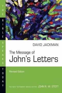 The Message of John's Letters - Jackman, David