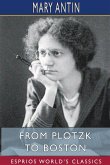 From Plotzk to Boston (Esprios Classics)